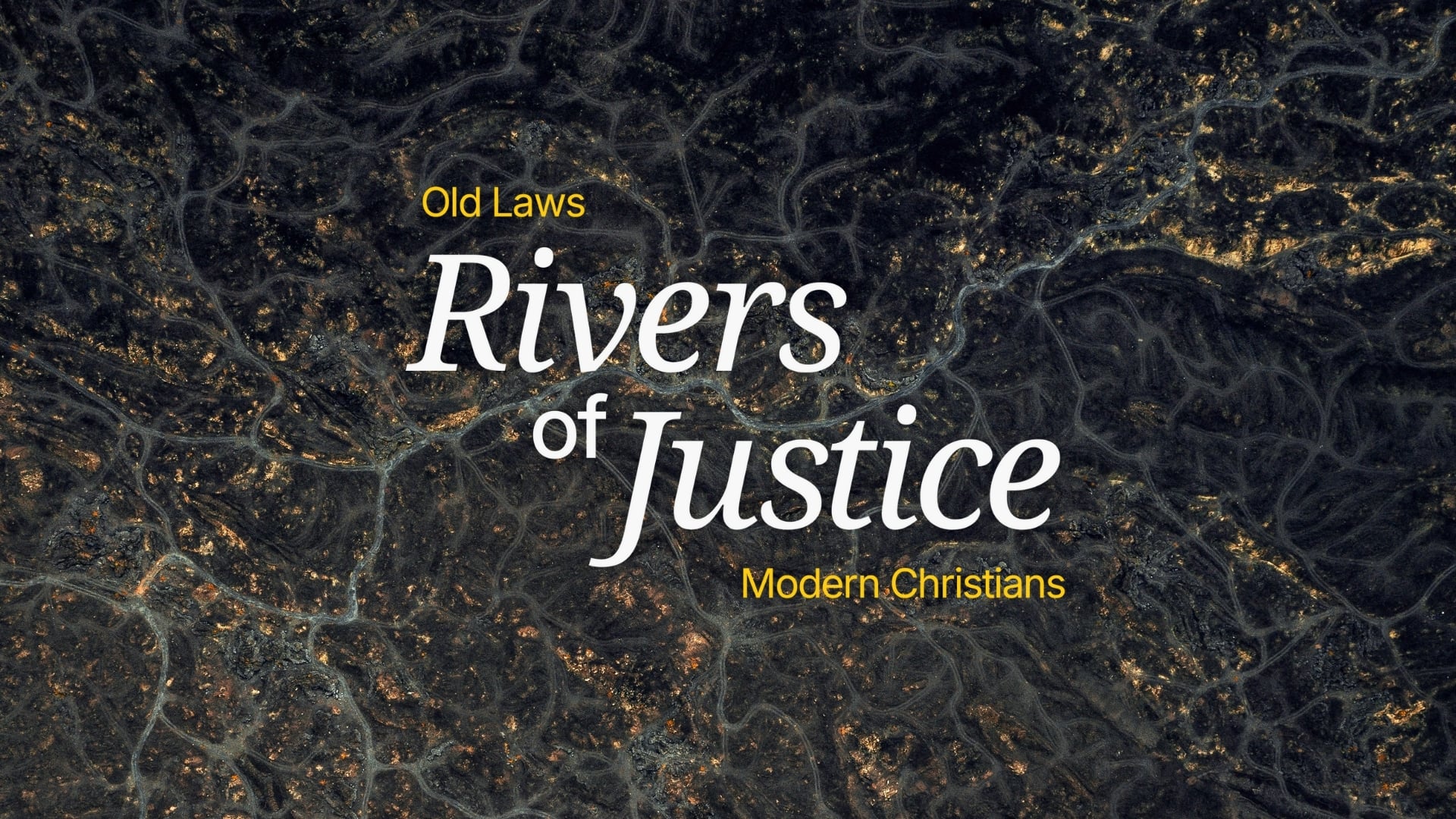 Rivers of Justice – Part 6