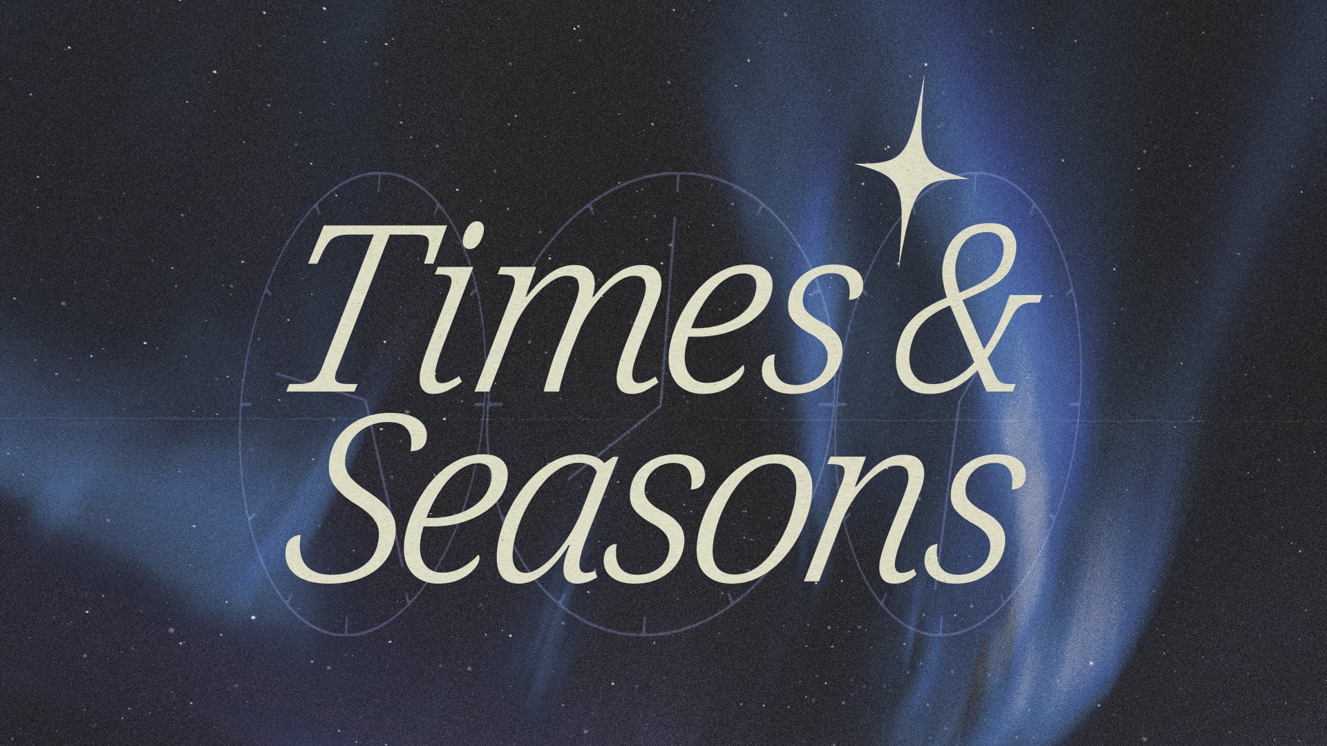 Times and Seasons 1 – The Right Time