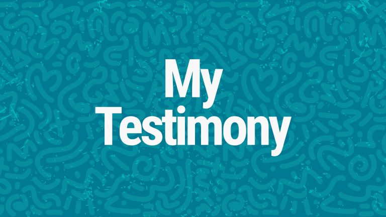 My Testimony (Week 1)